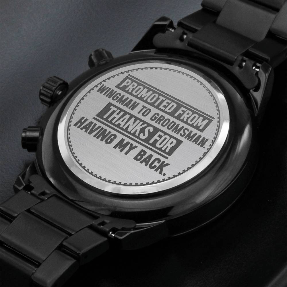 Groomsman, Promoted From Wingman to Groomsman, Men's Watch.