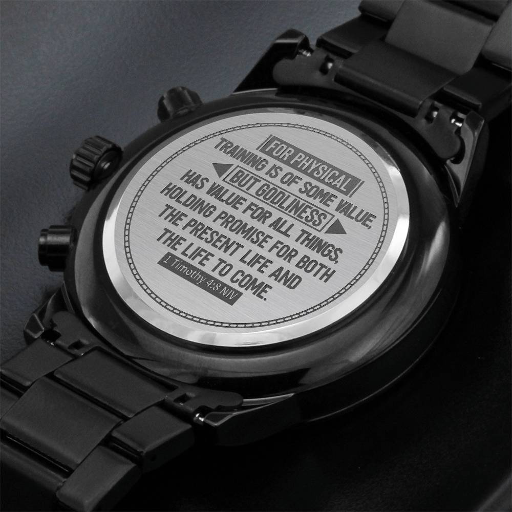 Men's Watch, Godliness Has Value for All Things, 1 Timothy 4:8.