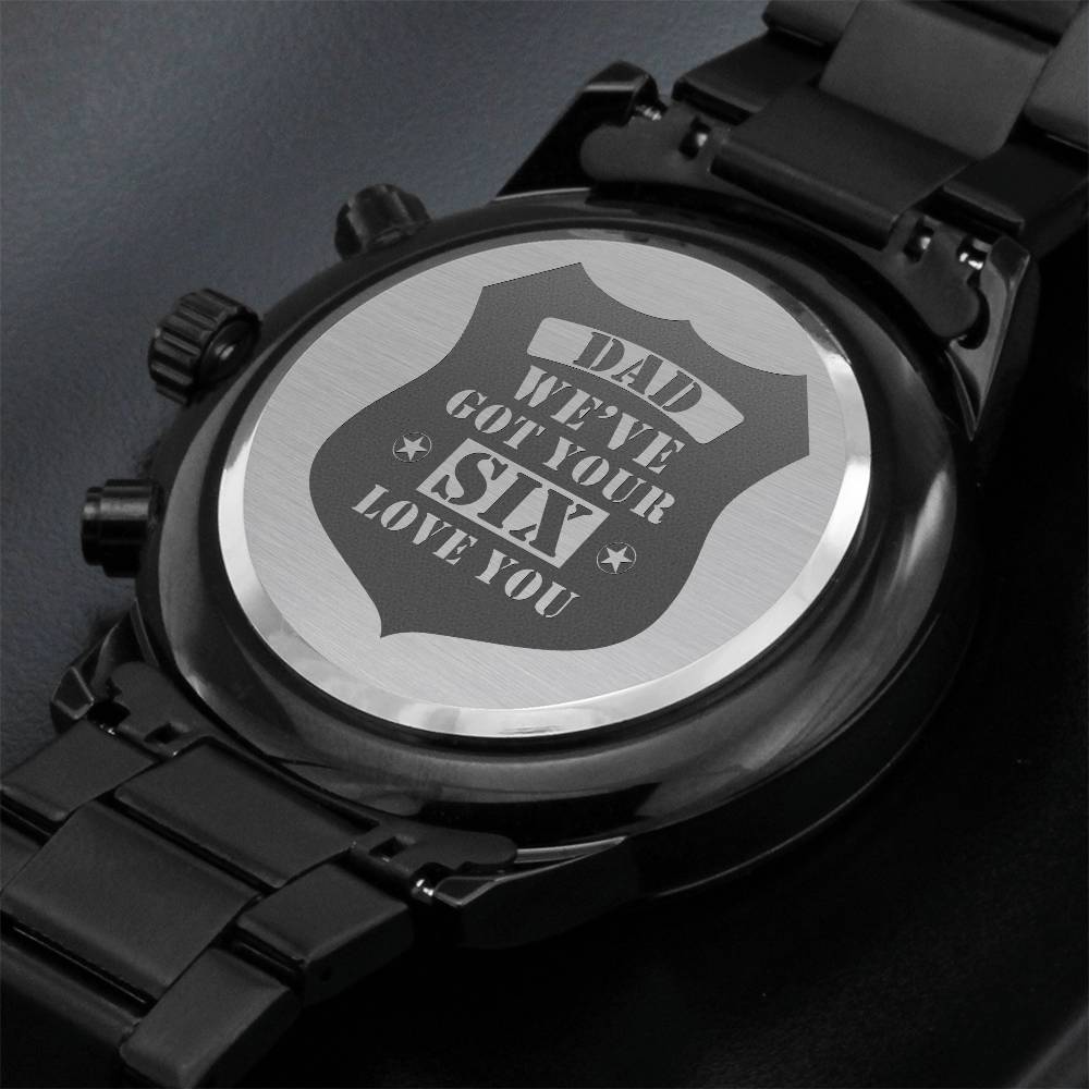 Men's Engraved Watch, We've Got Your Six, Charcoal Black, Gift Watch.