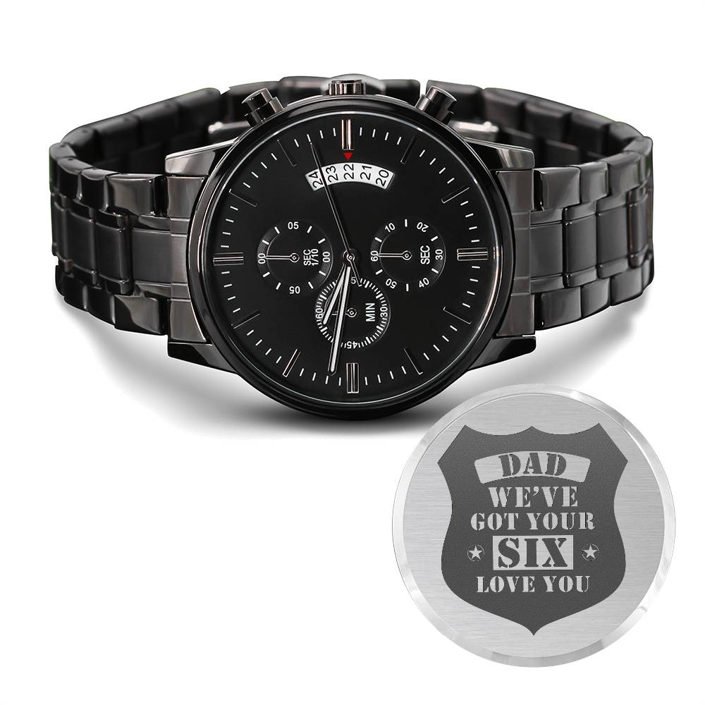 Men's Engraved Watch, We've Got Your Six, Charcoal Black, Gift Watch.