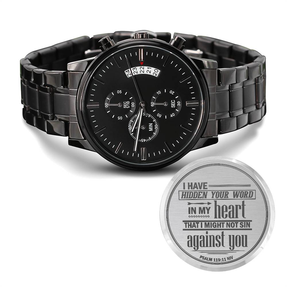 Men's Watch, I Have Hidden Your Word, Psalm 119:11.