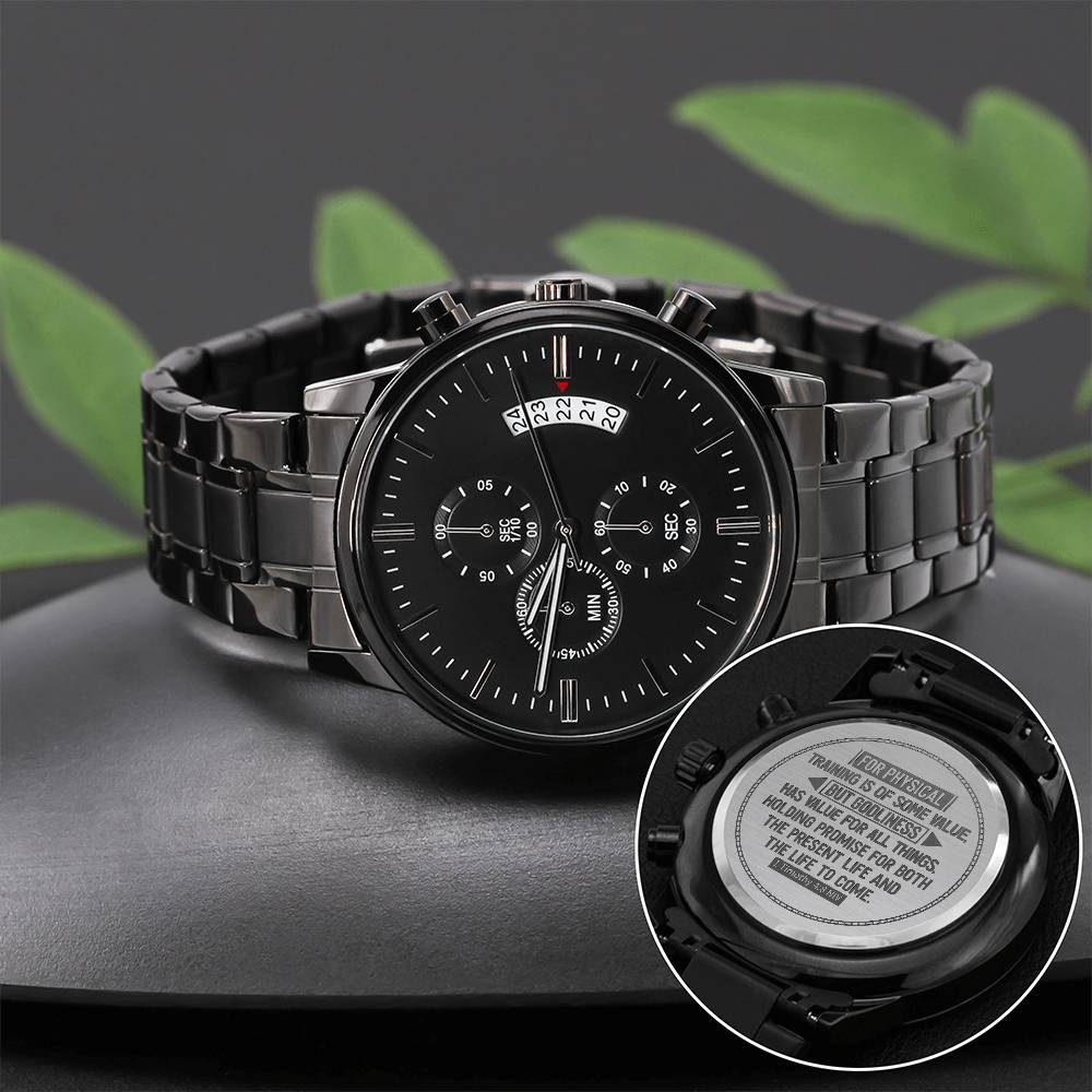 Men's Watch, Godliness Has Value for All Things, 1 Timothy 4:8.