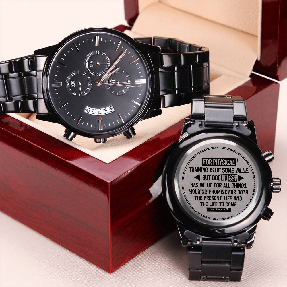 Men's Watch, Godliness Has Value for All Things, 1 Timothy 4:8.