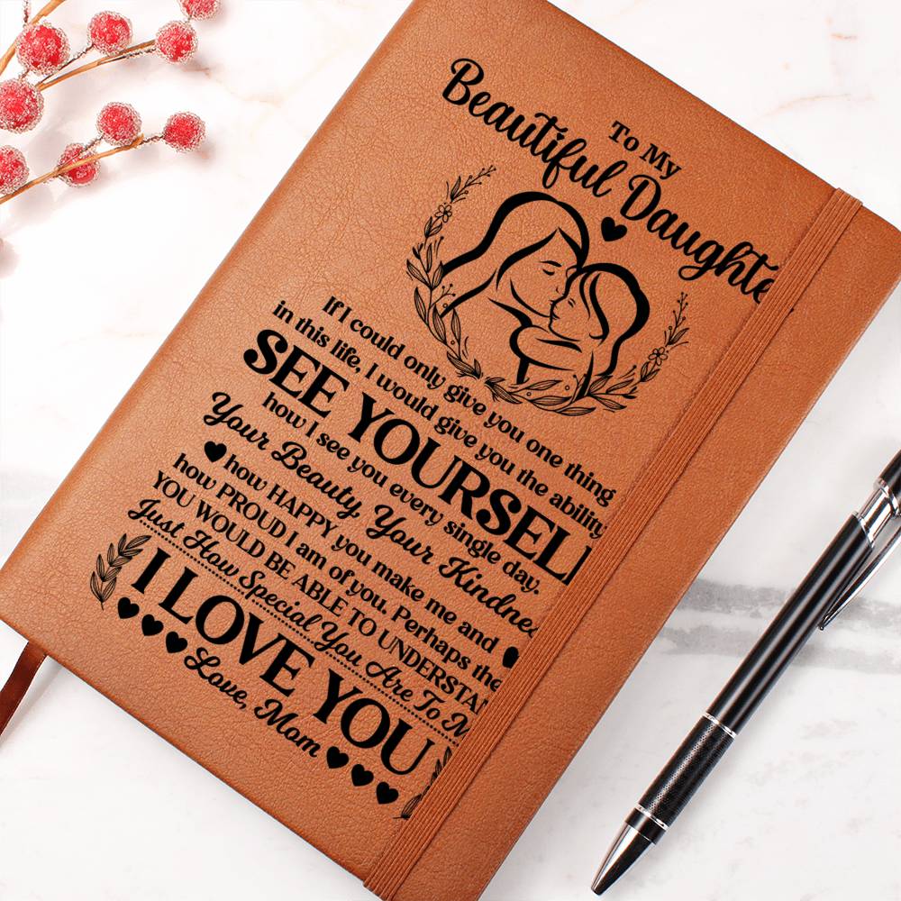 TO MY BEAUTIFUL DAUGHTER JOURNAL.