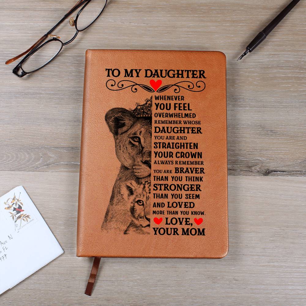 TO MY DAUGHTER LION CROWN JOURNAL.