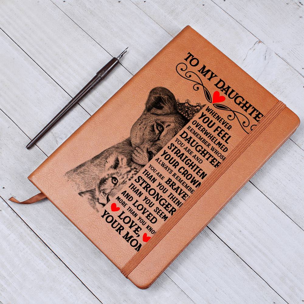 TO MY DAUGHTER LION CROWN JOURNAL.