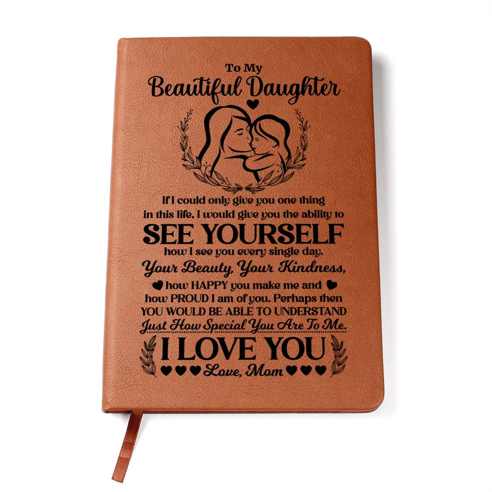 TO MY BEAUTIFUL DAUGHTER JOURNAL.