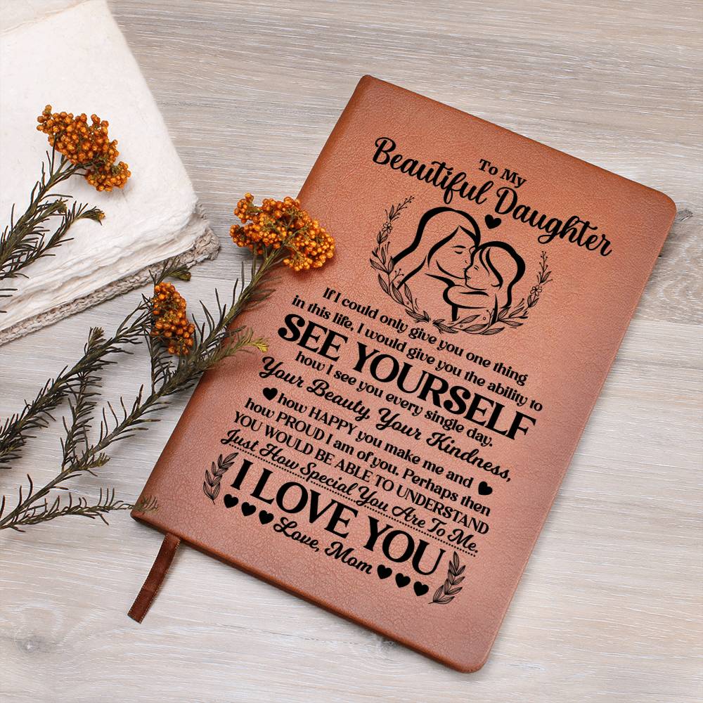 TO MY BEAUTIFUL DAUGHTER JOURNAL.