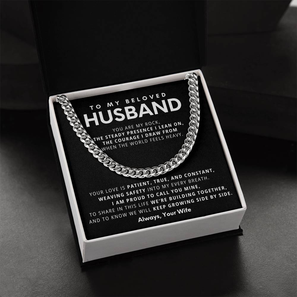 To My Beloved Husband, You are my rock,  the steady presence I lean on.