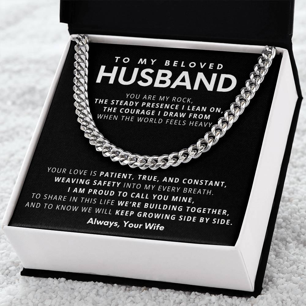 To My Beloved Husband, You are my rock,  the steady presence I lean on.