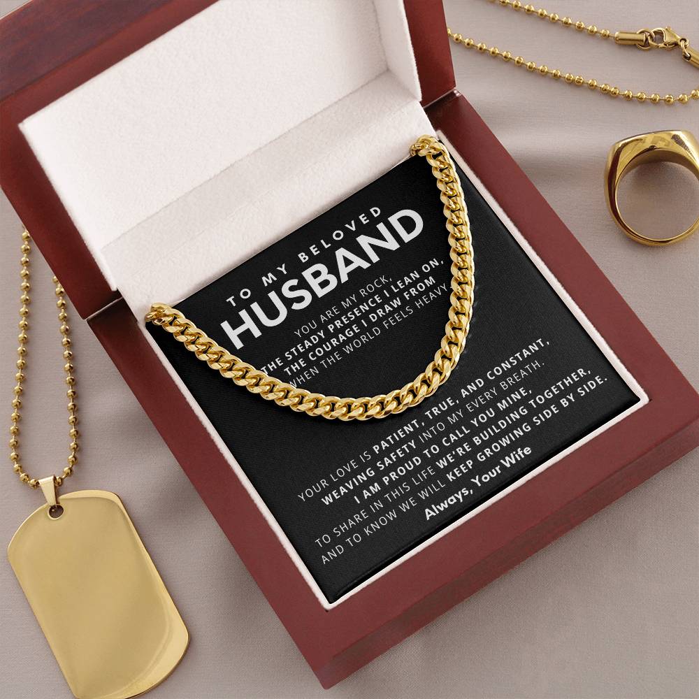 To My Beloved Husband, You are my rock,  the steady presence I lean on.