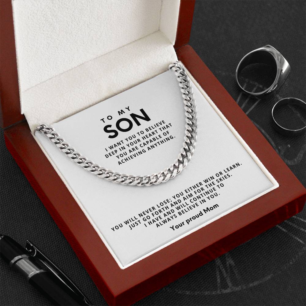 To my Son, You will never lose; you either win or learn.