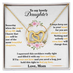 To My Lovely Daughter, Hold This Tight To Feel My Love.