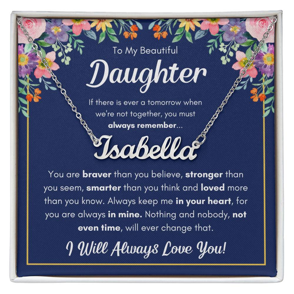 TO MY DAUGHTER BRAVER NAME NECKLACE GIFT SET.