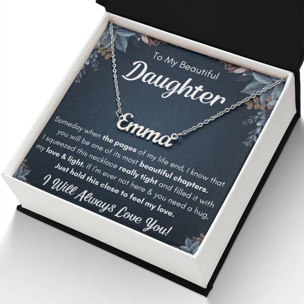 TO MY DAUGHTER CHAPTERS SQUEEZED NAME NECKLACE GIFT SET.