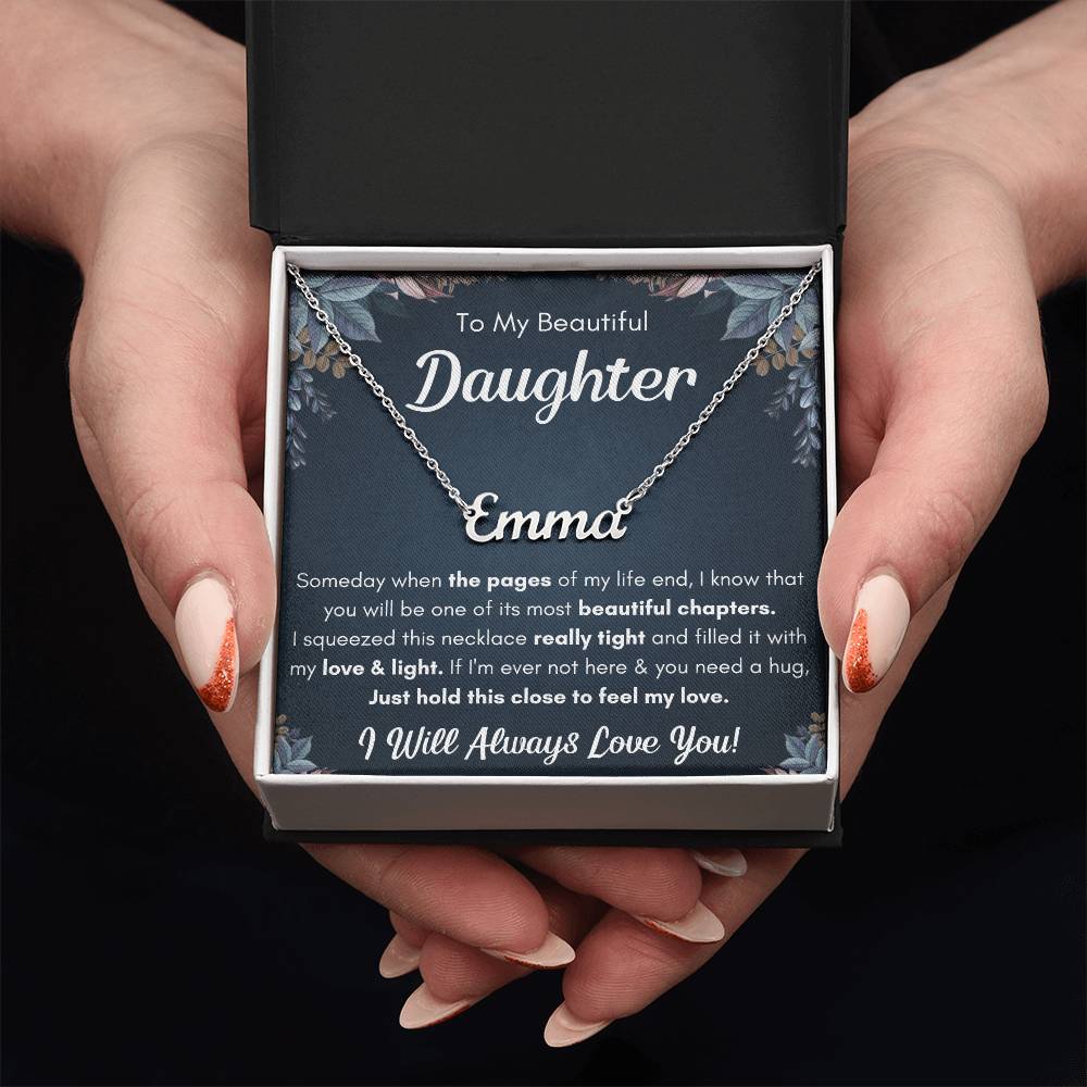 TO MY DAUGHTER CHAPTERS SQUEEZED NAME NECKLACE GIFT SET.