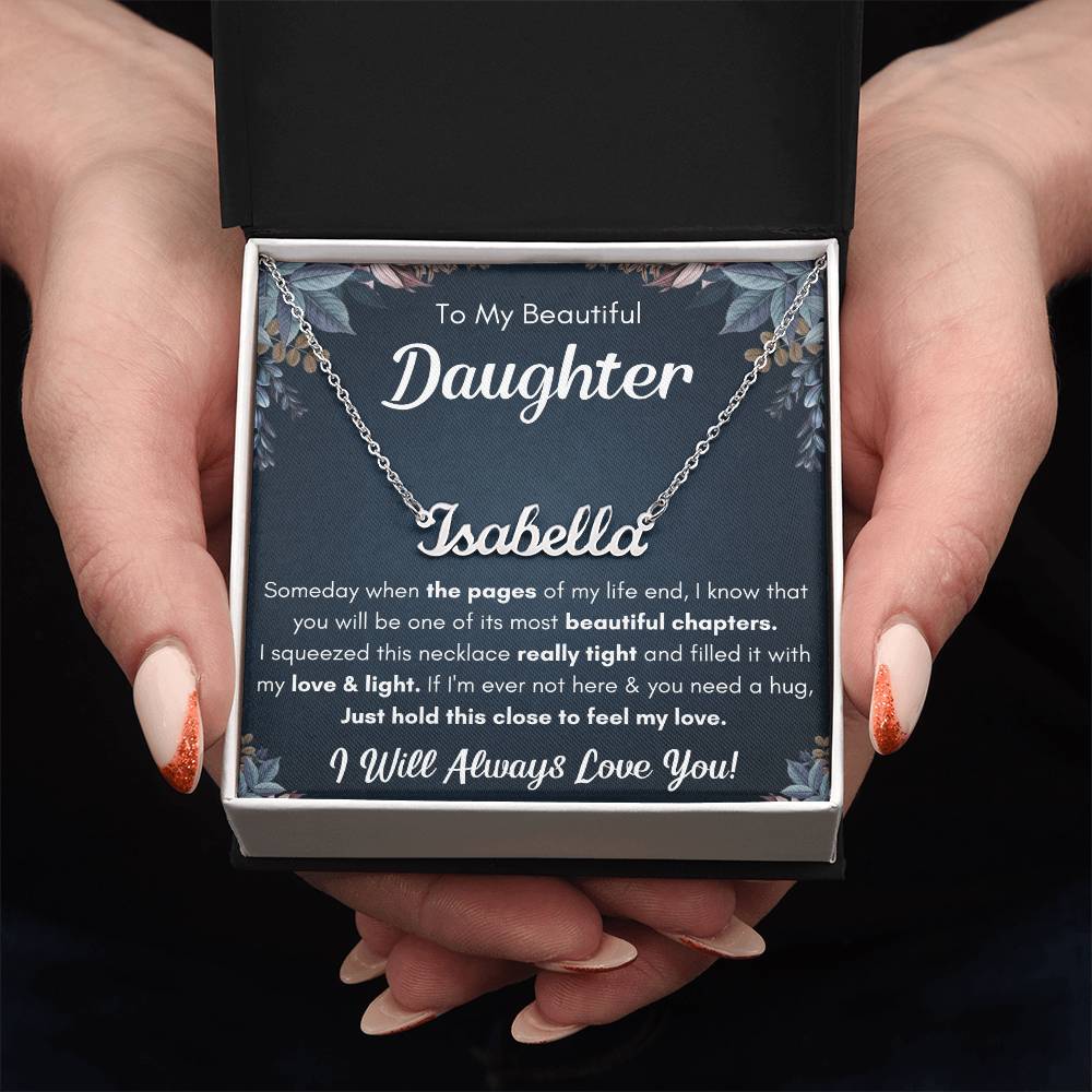 TO MY DAUGHTER CHAPTERS SQUEEZED NAME NECKLACE GIFT SET.