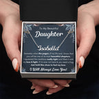 TO MY DAUGHTER CHAPTERS SQUEEZED NAME NECKLACE GIFT SET.
