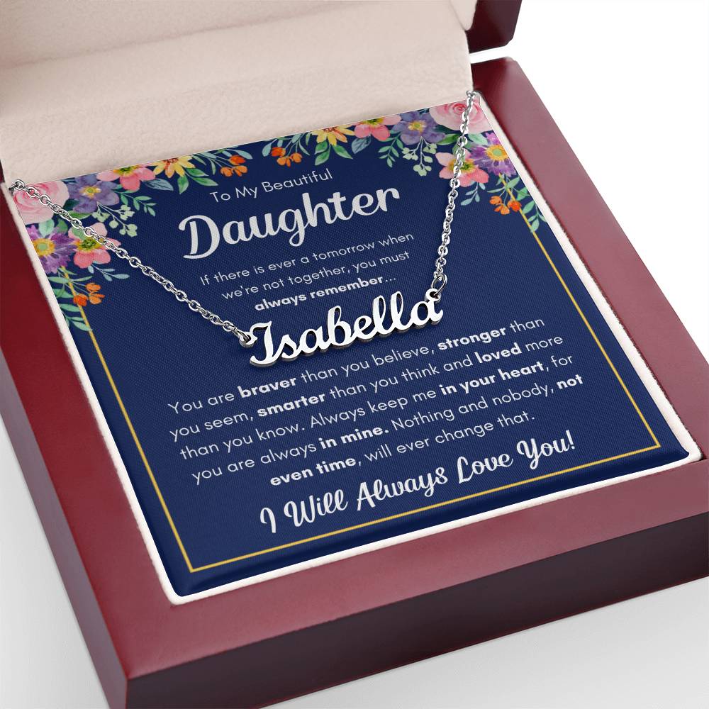 TO MY DAUGHTER BRAVER NAME NECKLACE GIFT SET.
