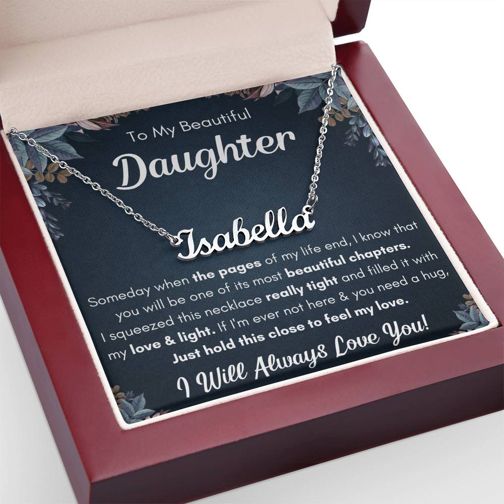 TO MY DAUGHTER CHAPTERS SQUEEZED NAME NECKLACE GIFT SET.