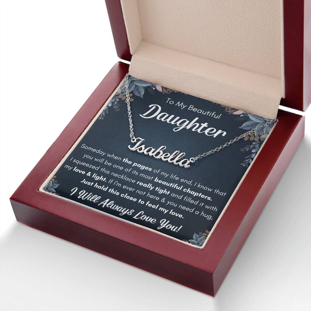 TO MY DAUGHTER CHAPTERS SQUEEZED NAME NECKLACE GIFT SET.