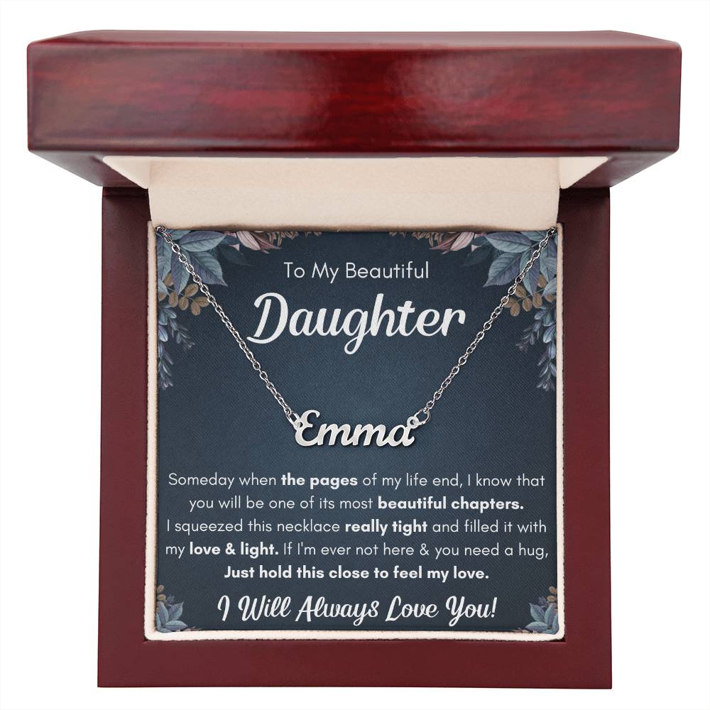TO MY DAUGHTER CHAPTERS SQUEEZED NAME NECKLACE GIFT SET.