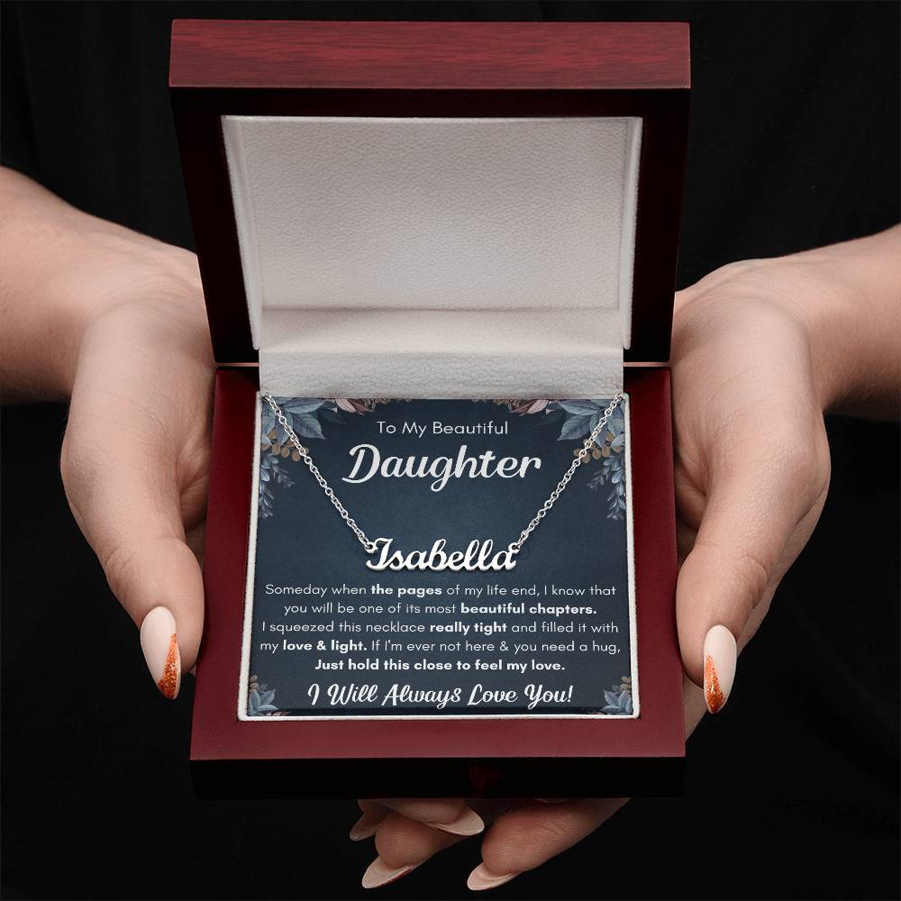 TO MY DAUGHTER CHAPTERS SQUEEZED NAME NECKLACE GIFT SET.