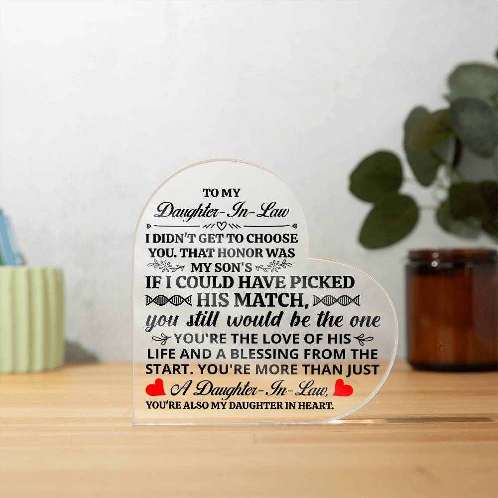 TO MY DAUGHTER IN LAW HONOR HEART ACRYLIC PLAQUE.