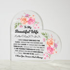 TO MY BEAUTIFUL WIFE ACRYLIC HEART PLAQUE.