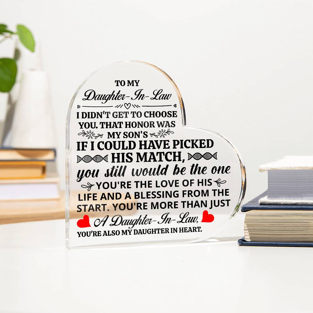 TO MY DAUGHTER IN LAW HONOR HEART ACRYLIC PLAQUE.