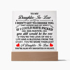 TO MY DAUGHTER IN LAW HONOR SQUARE ACRYLIC.