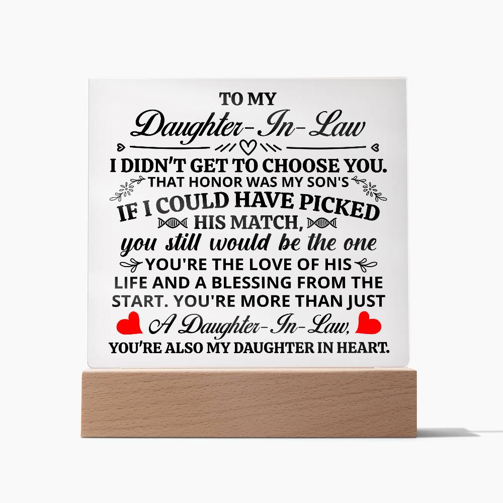 TO MY DAUGHTER IN LAW HONOR SQUARE ACRYLIC.