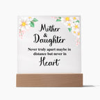 TO MY DAUGHTER DISTANCE SQUARE ACRYLIC PLAQUE.