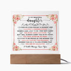 TO MY BEAUTIFUL DAUGHTER SQUARE ACRYLIC PLAQUE.