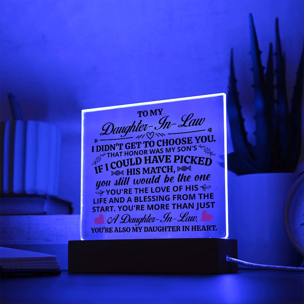 TO MY DAUGHTER IN LAW HONOR SQUARE ACRYLIC.
