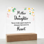 TO MY DAUGHTER DISTANCE SQUARE ACRYLIC PLAQUE.