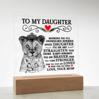 TO MY DAUGHTER LION CROWN ACRYLIC SQUARE PLAQUE.