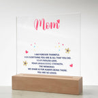 Keepsake Acrylic Bundle - mom - I am forever thankful.