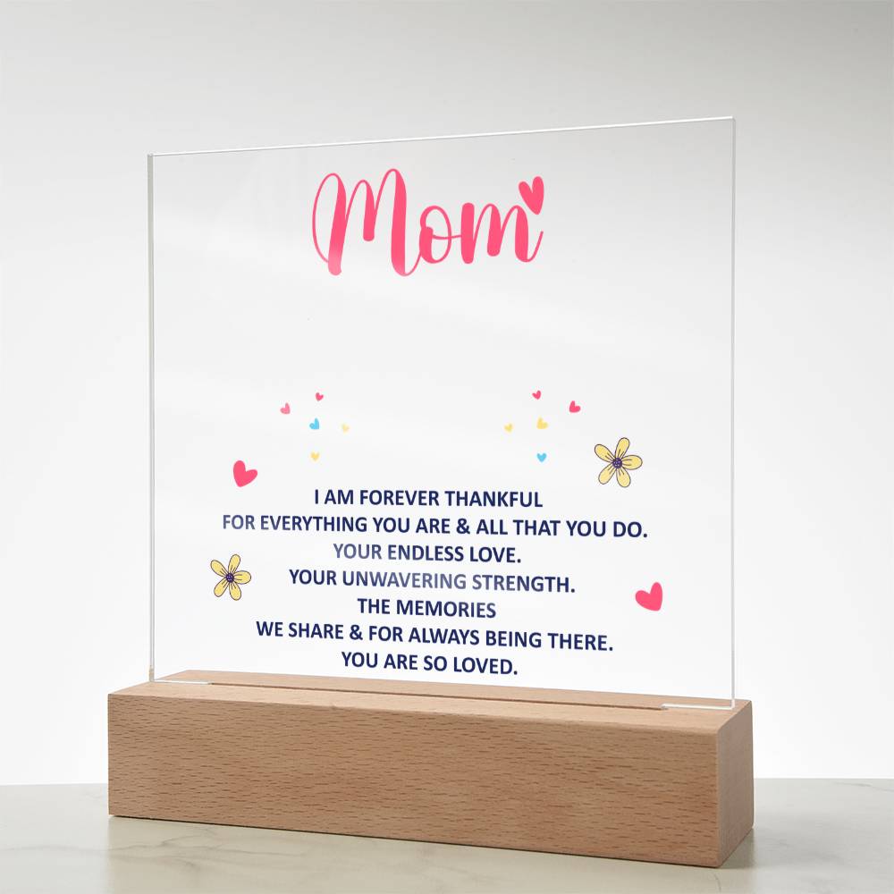 Keepsake Acrylic Bundle - mom - I am forever thankful.