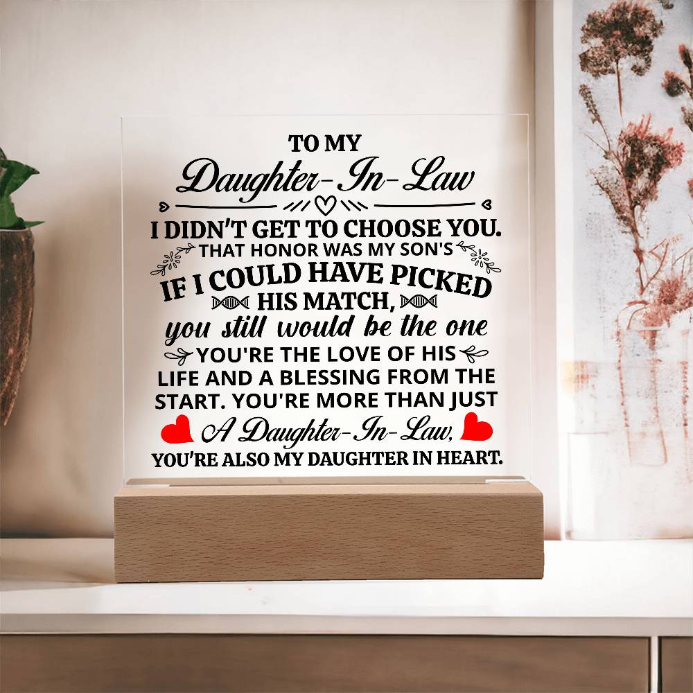 TO MY DAUGHTER IN LAW HONOR SQUARE ACRYLIC.