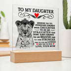 TO MY DAUGHTER LION CROWN ACRYLIC SQUARE PLAQUE.