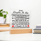 TO MY DAUGHTER IN LAW HONOR SQUARE ACRYLIC.