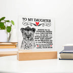 TO MY DAUGHTER LION CROWN ACRYLIC SQUARE PLAQUE.