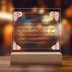 TO MY BEAUTIFUL DAUGHTER SQUARE ACRYLIC PLAQUE.