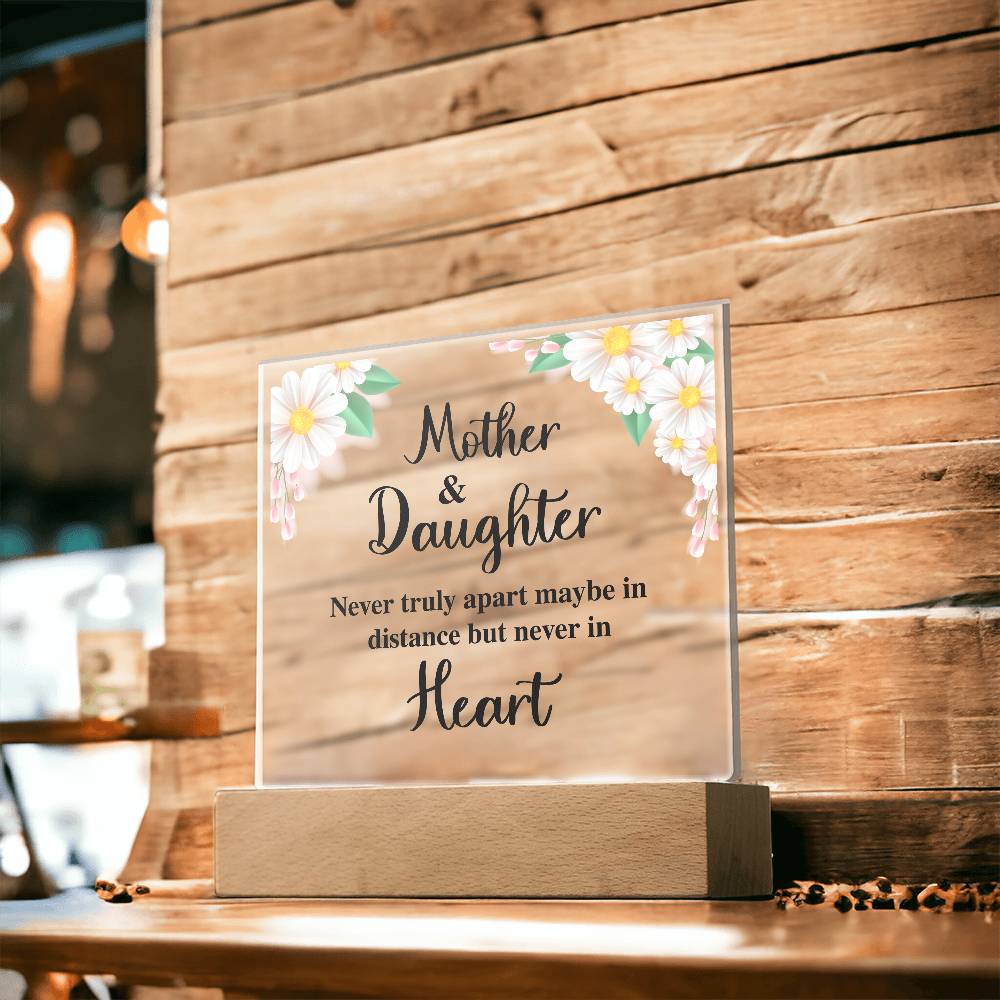 TO MY DAUGHTER DISTANCE SQUARE ACRYLIC PLAQUE.