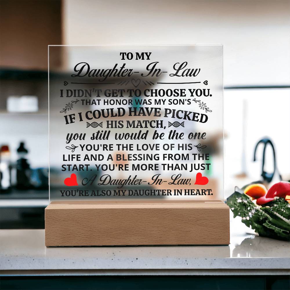 TO MY DAUGHTER IN LAW HONOR SQUARE ACRYLIC.