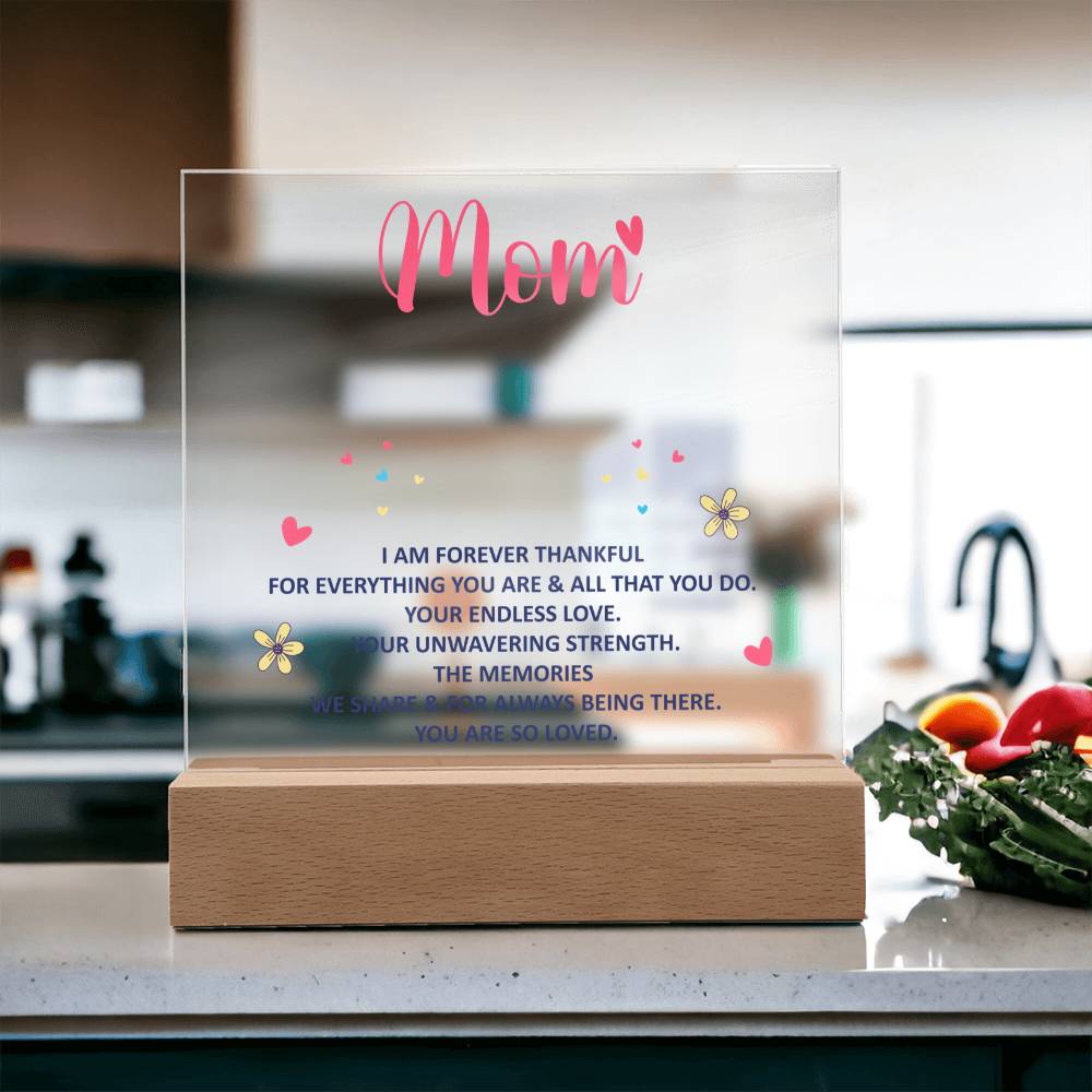 Keepsake Acrylic Bundle - mom - I am forever thankful.